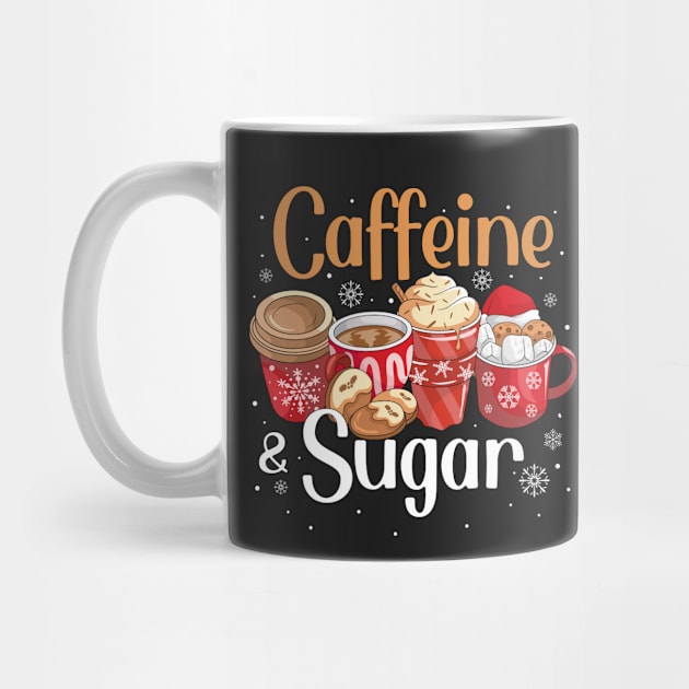 Caffeine & Sugar Christmas Coffee & Sweets Coffee Lovers by gogo-jr